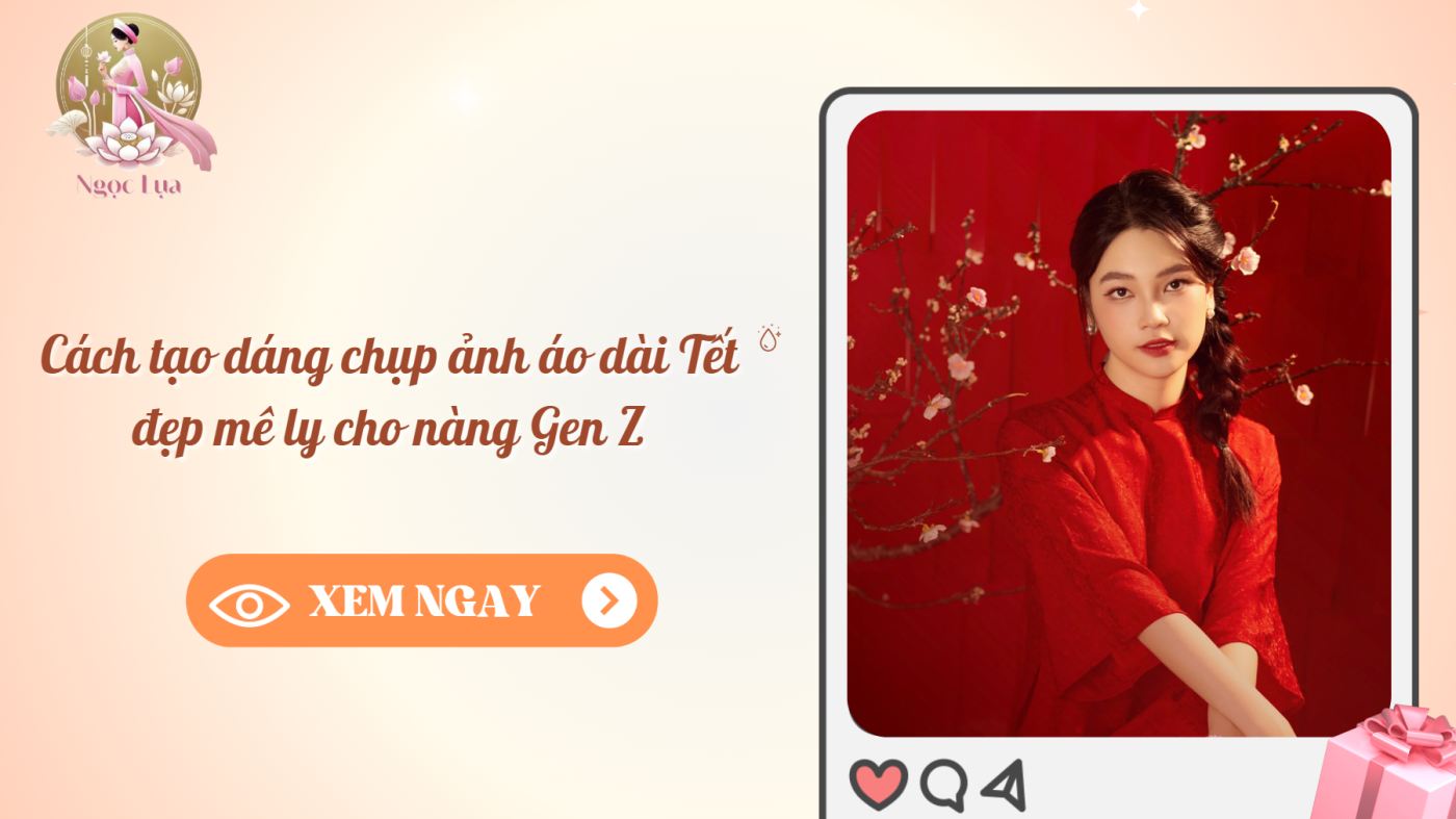 cách tạo dáng với áo dài tết cực slay